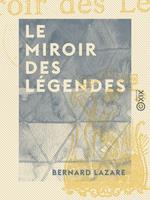 Le Miroir des légendes