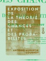 Exposition de la théorie des chances et des probabilités