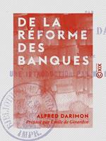 De la réforme des banques