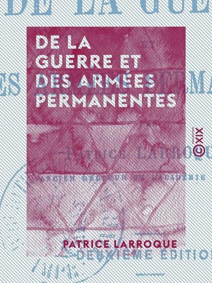 De la guerre et des armées permanentes