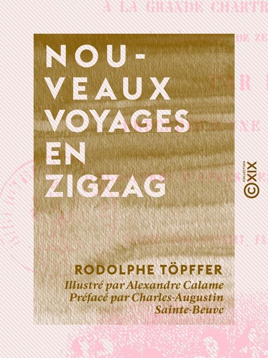 Nouveaux voyages en zigzag