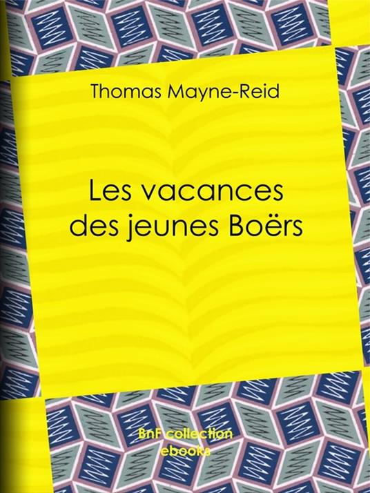 Les Vacances des jeunes Boërs