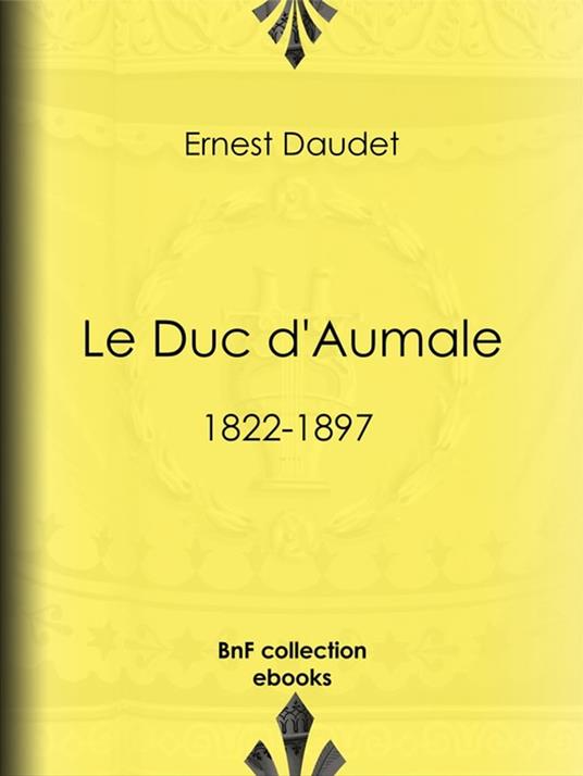 Le Duc d'Aumale