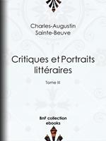 Critiques et Portraits littéraires