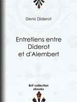 Entretiens entre Diderot et d'Alembert