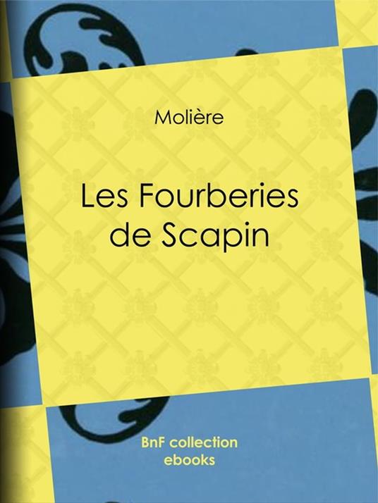 Les Fourberies de Scapin