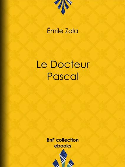 Le Docteur Pascal