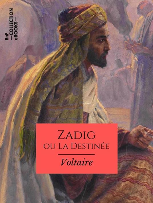 Zadig ou La Destinée