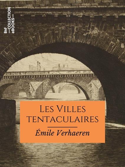 Les Villes tentaculaires