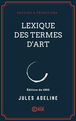 Lexique des termes d'art