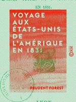 Voyage aux États-Unis de l'Amérique en 1831