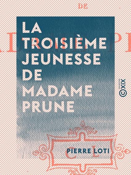 La Troisième Jeunesse de Madame Prune