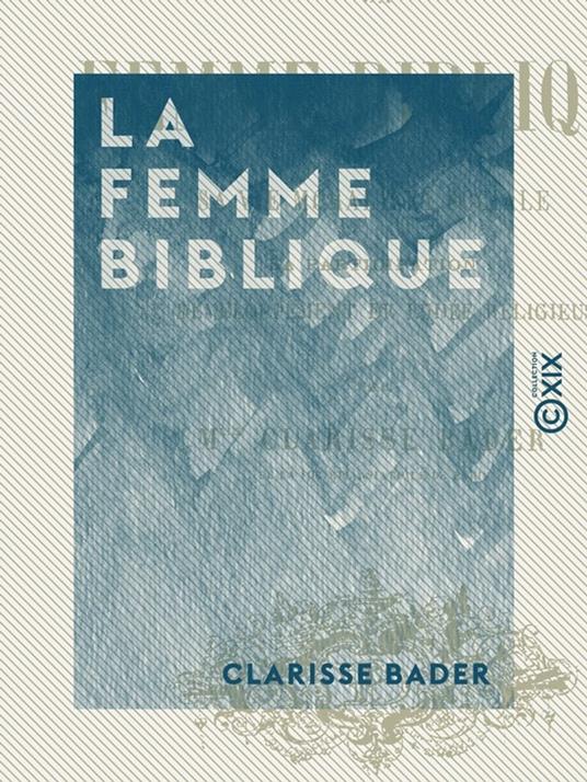 La Femme biblique