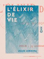 L'Élixir de vie