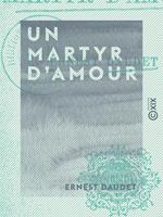 Un martyr d'amour