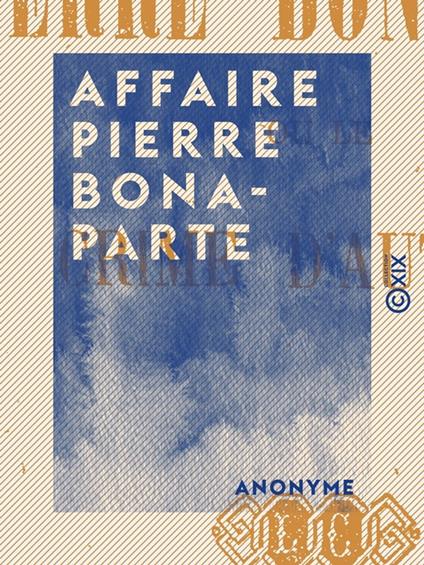 Affaire Pierre Bonaparte