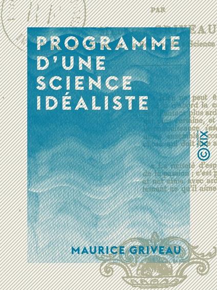 Programme d'une science idéaliste