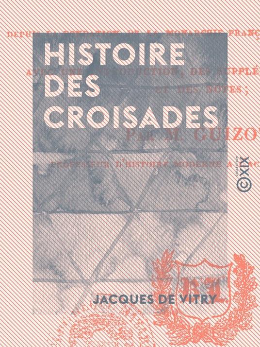 Histoire des croisades