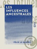 Les Influences ancestrales