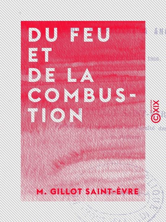 Du feu et de la combustion