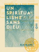 Un spiritualisme sans Dieu