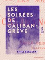 Les Soirées de Calibangrève