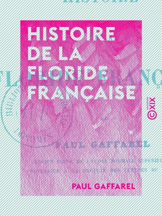 Histoire de la Floride française