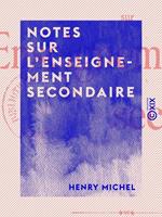 Notes sur l'enseignement secondaire