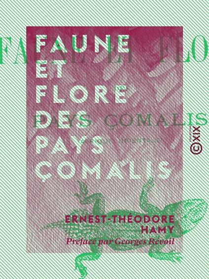 Faune et flore des pays Çomalis