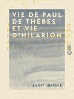 Vie de Paul de Thèbes et vie d'Hilarion