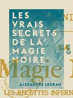 Les Vrais Secrets de la magie noire