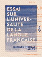 Essai sur l'universalité de la langue française