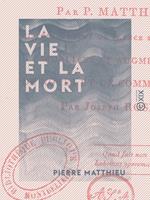 La Vie et la Mort