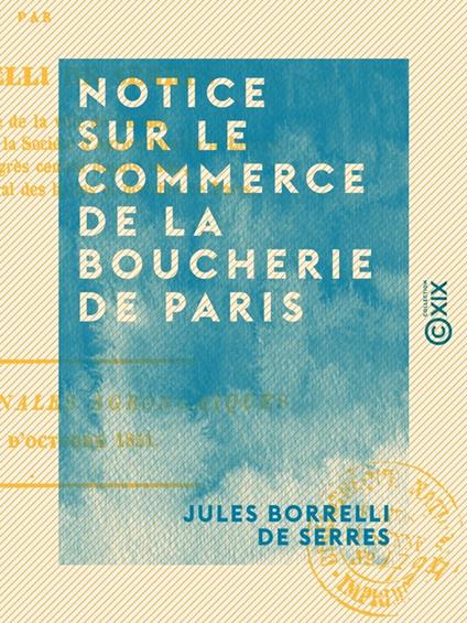 Notice sur le commerce de la boucherie de Paris