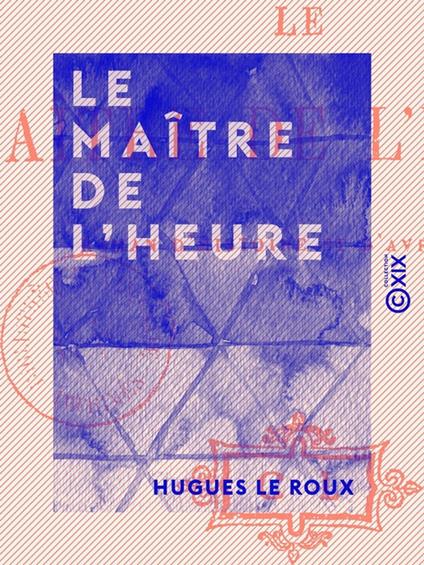 Le Maître de l'heure