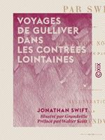 Voyages de Gulliver dans les contrées lointaines