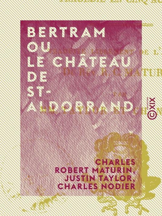 Bertram ou Le Château de St-Aldobrand