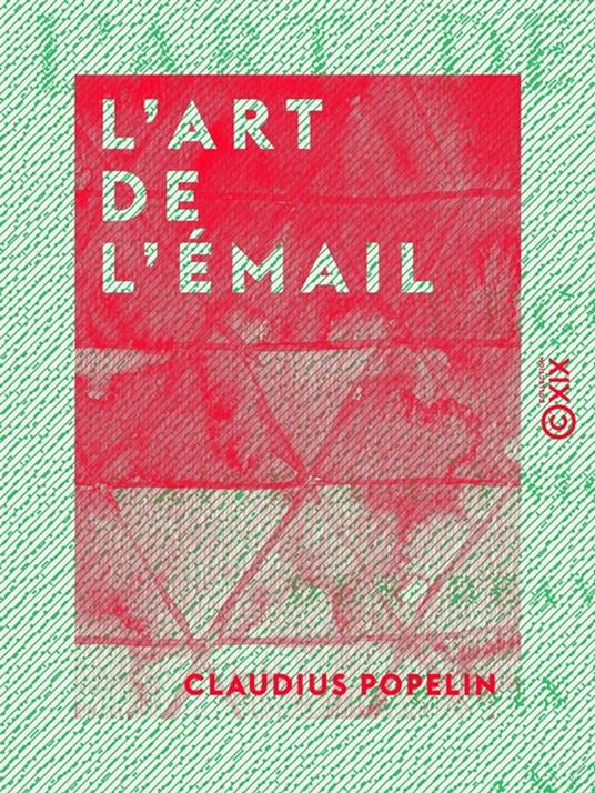 L'Art de l'émail