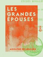 Les Grandes Épouses