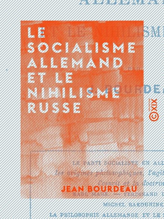 Le Socialisme allemand et le Nihilisme russe