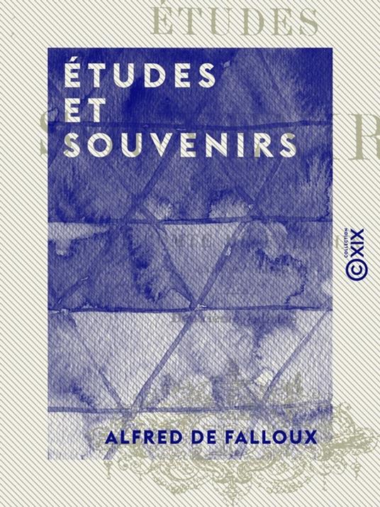 Études et Souvenirs