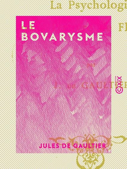 Le Bovarysme