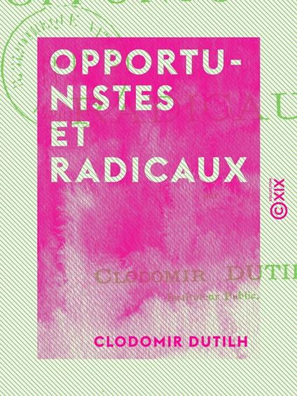 Opportunistes et Radicaux