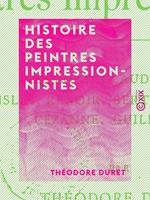 Histoire des peintres impressionnistes