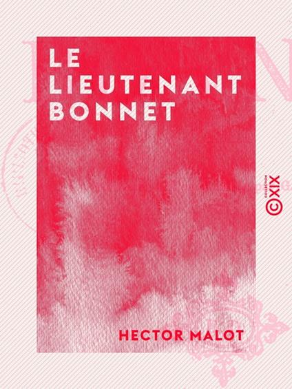 Le Lieutenant Bonnet