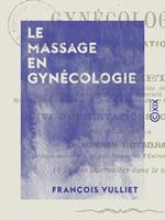 Le Massage en gynécologie