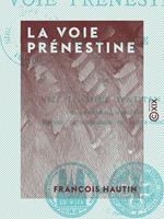 La Voie prénestine