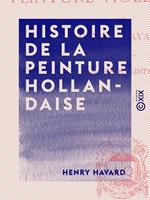 Histoire de la peinture hollandaise