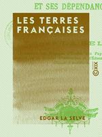 Les Terres françaises