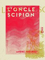 L'Oncle Scipion